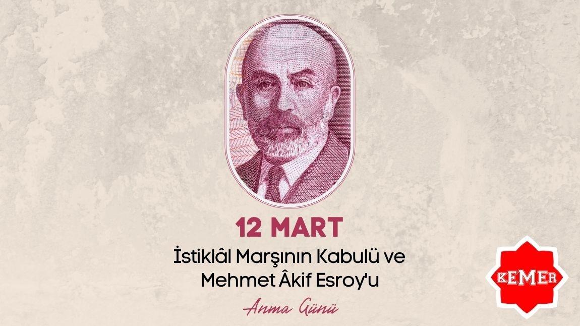 İstiklal Marşı'nın Kabulü ve Mehmet Akif Ersoy Anma Günü