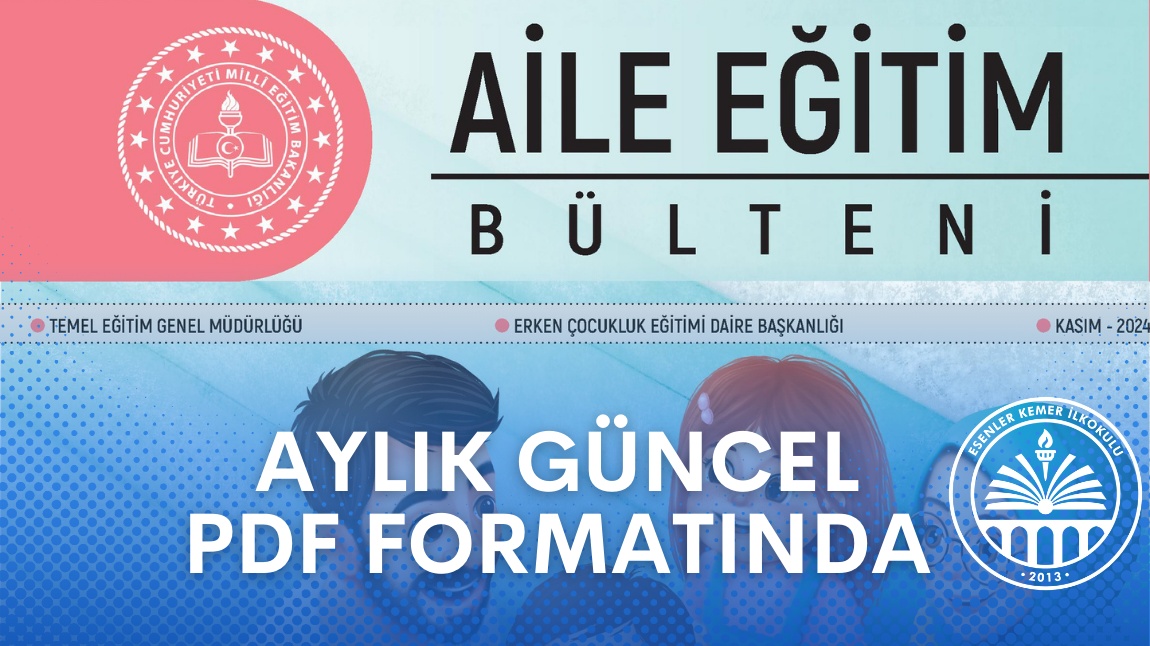Aylık Aile Eğitim Bülteni [PDF] – Güncel Tüm Sayılar